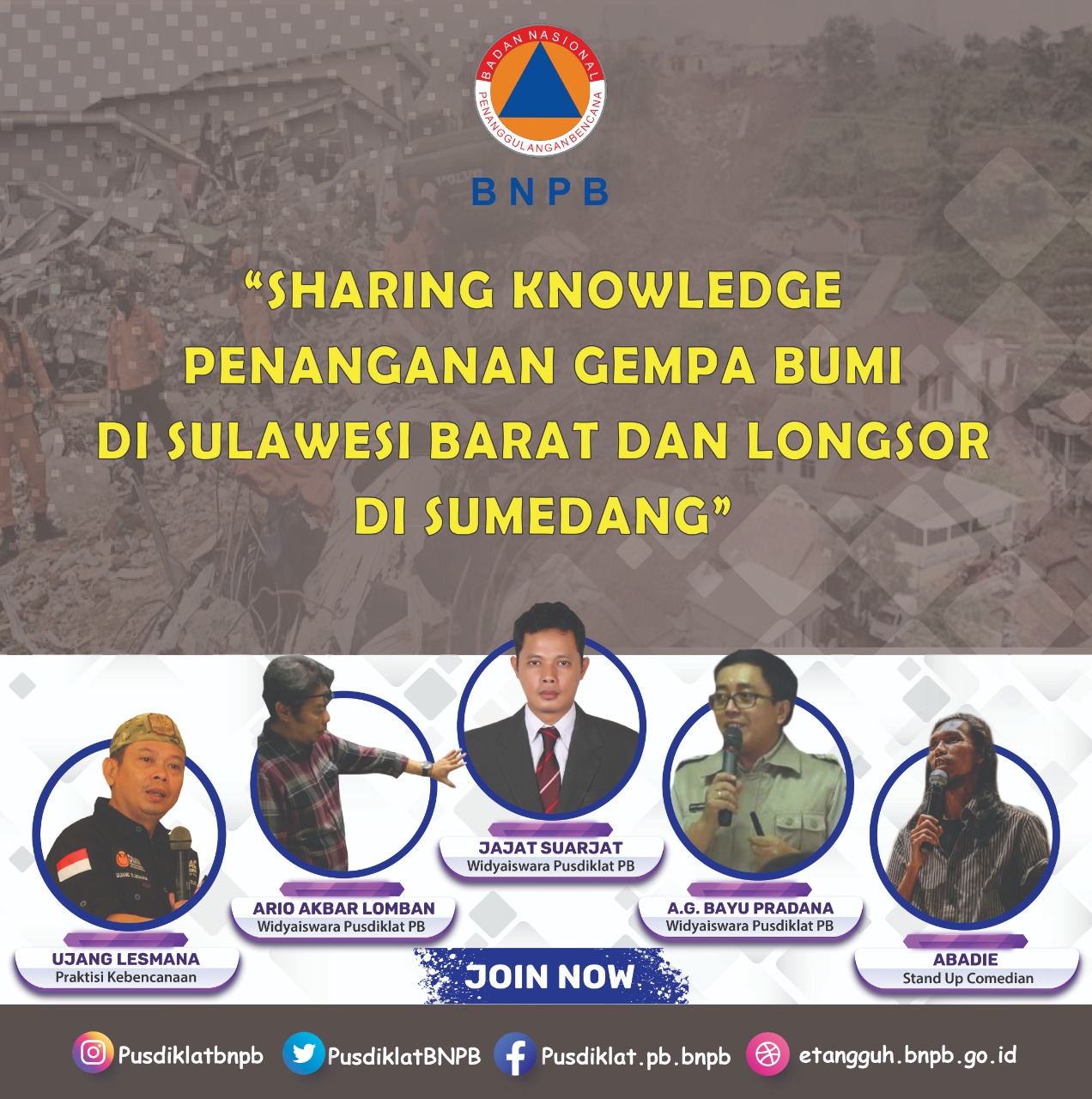 Sharing Knowledge Penanganan Gempa Bumi di Sulawesi Barat dan Longsor Sumedan Webinar_Sharing_Knowledge
